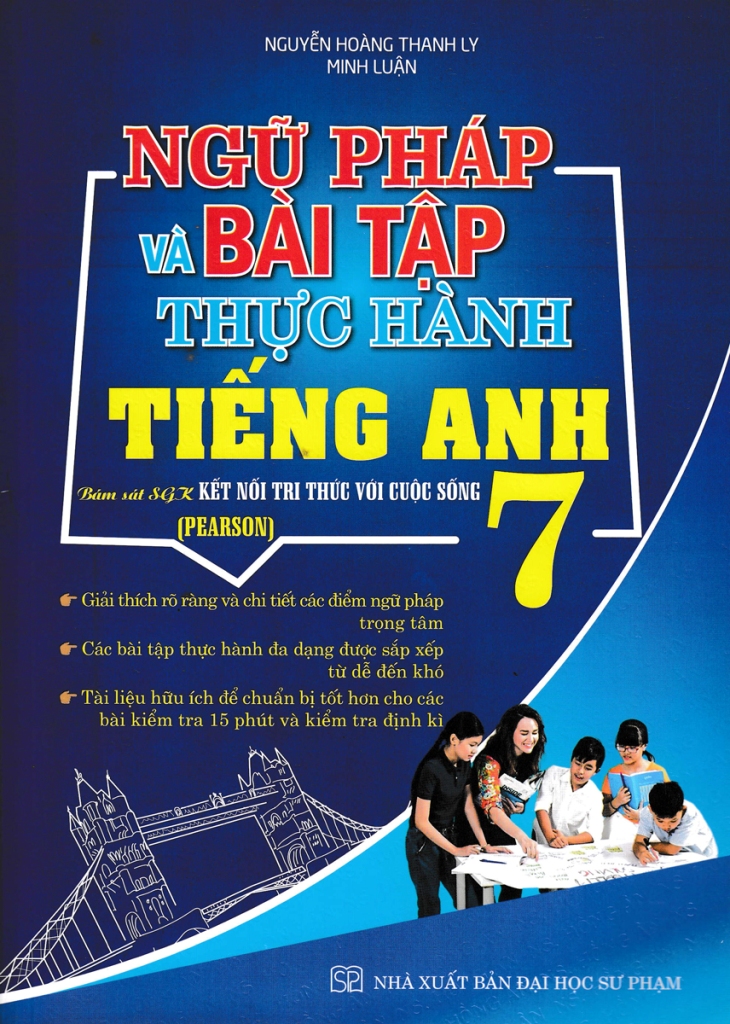 NGỮ PHÁP VÀ BÀI TẬP THỰC HÀNH TIẾNG ANH LỚP 7 PEARSON Theo chương